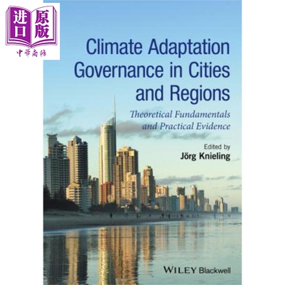 现货 城市与地区的气候适应治理 理论基础与实证 Climate Adaptation Governance In Cities And Regions 英文原