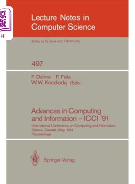 海外直订Advances in Computing and Information - ICCI '91: International Conference on Co 计算与信息的进展——ICCI’