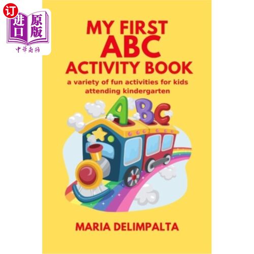 海外直订My first ABC activity book: a variety of fun activities for kids attending kinde 我的第一本ABC活动手册:为上