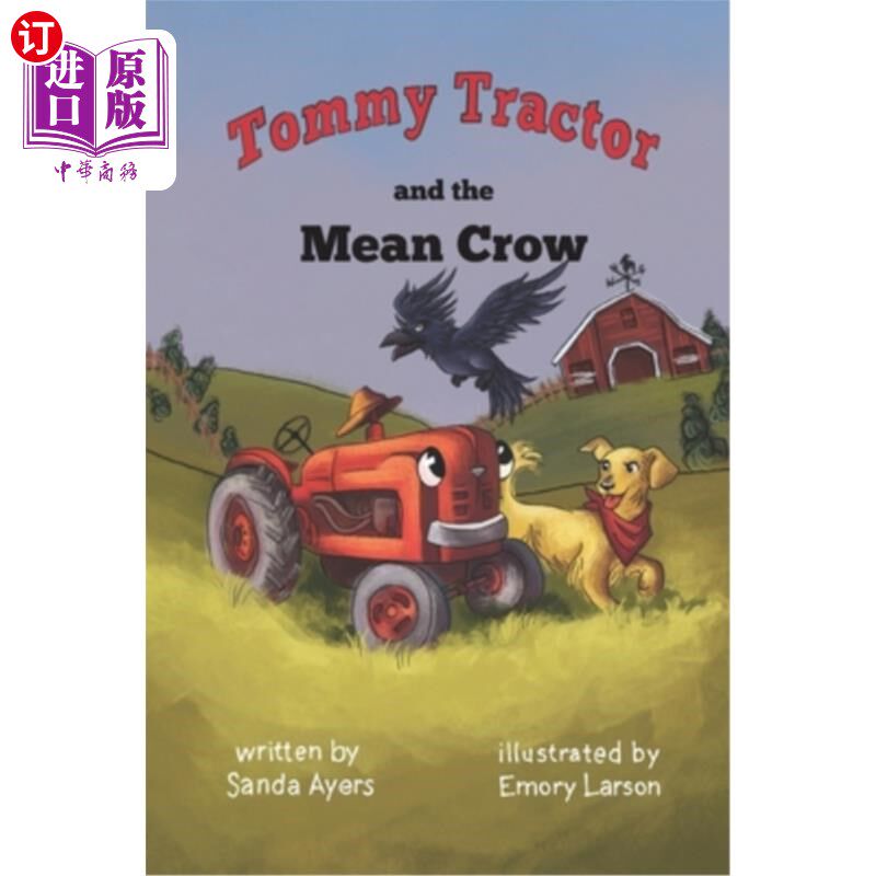 海外直订Tommy Tractor and the Mean Crow 汤米拖拉机和卑鄙的乌鸦