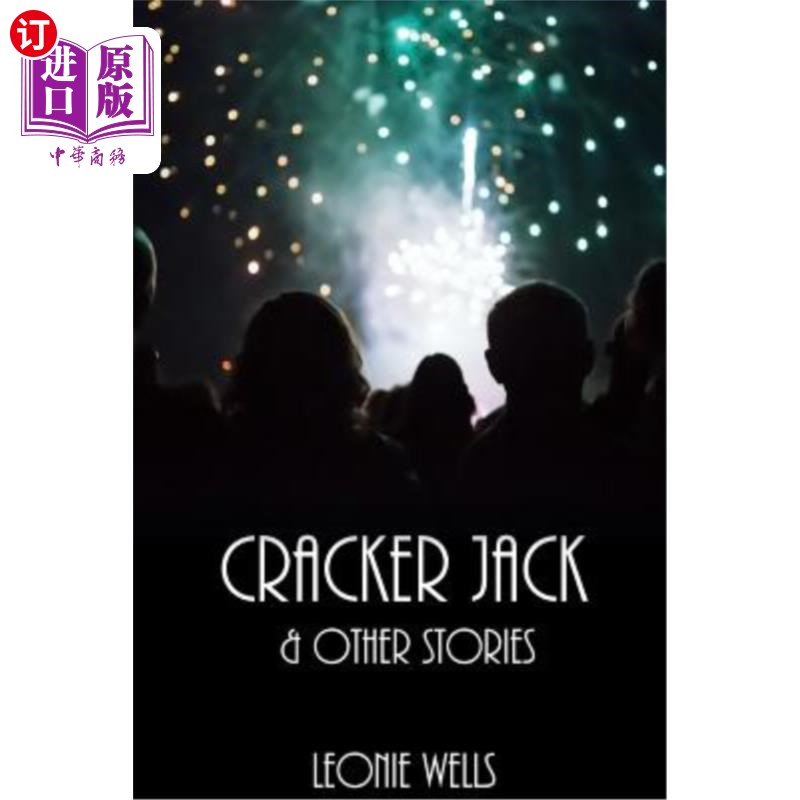 海外直订Cracker Jack: And Other Stories 爆竹杰克：还有其他的故事