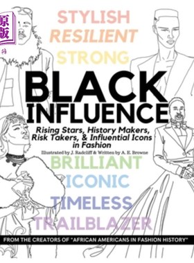 海外直订Black Influence: Rising Stars, History Makers, Risk Takers, and Influential Icon 黑人影响:冉冉升起的明星、