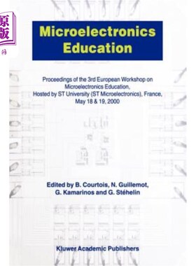 海外直订Microelectronics Education: Proceedings of the 3rd European Workshop on Microele 微电子教育:第三届欧洲微电
