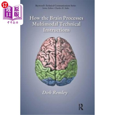 海外直订How the Brain Processes Multimodal Technical Instructions 大脑如何处理多模态技术指令