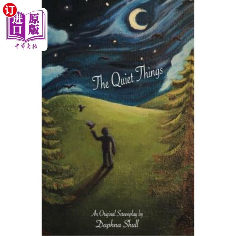 海外直订The Quiet Things: An Original Screenplay 《寂静之物:原创剧本》图片