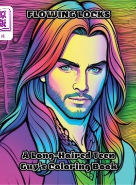 海外直订Flowing Locks: A Long-Haired Teen Guy's Coloring Book 流动的头发：长发少年的填色书
