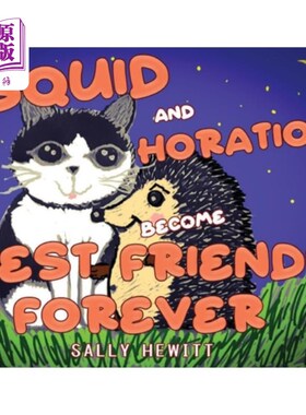 海外直订Squid and Horatio Become Best Friends Forever 鱿鱼和荷瑞修成为永远的好朋友