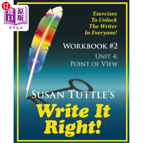 海外直订Write It Right Workbook #2: Point of View (POV): Exercises to Unlock the Writer  正确写作练习册#2：观点（PO