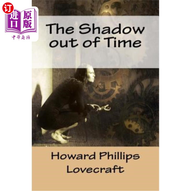 海外直订The Shadow out of Time 时间之外的影子