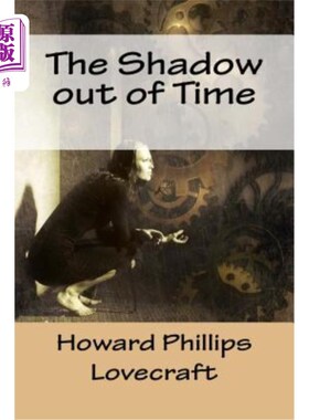 海外直订The Shadow out of Time 时间之外的影子