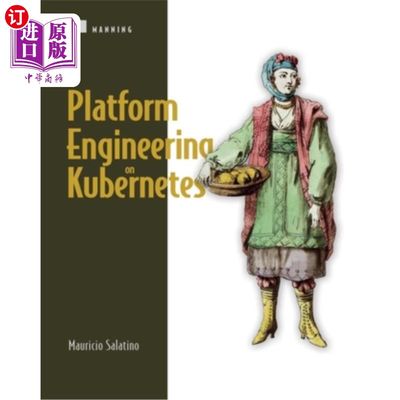 海外直订Platform Engineering on Kubernetes Kubernetes平台工程