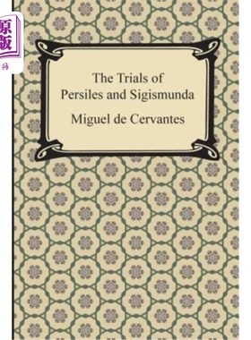 海外直订The Trials of Persiles and Sigismunda 波斯和西吉斯蒙达的审判
