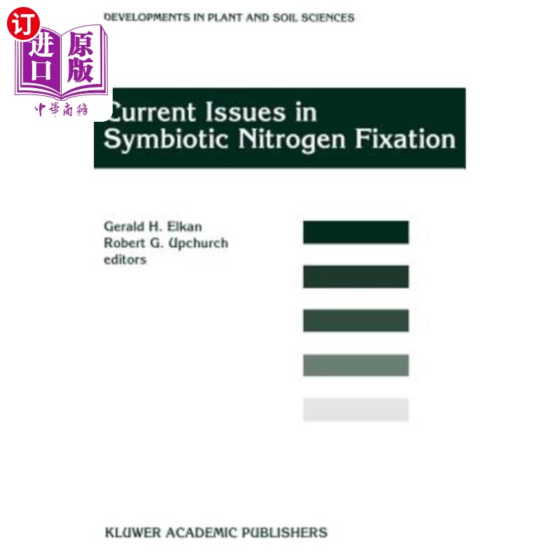 海外直订Current Issues in Symbiotic Nitrogen Fixation: Proceedings of the 5th North Amer 共生固氮的当前问题:第五届