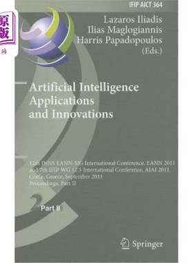 海外直订Artificial Intelligence Applications and Innovations: 12th INNS EANN-SIG Interna 人工智能应用与创新:第12届I