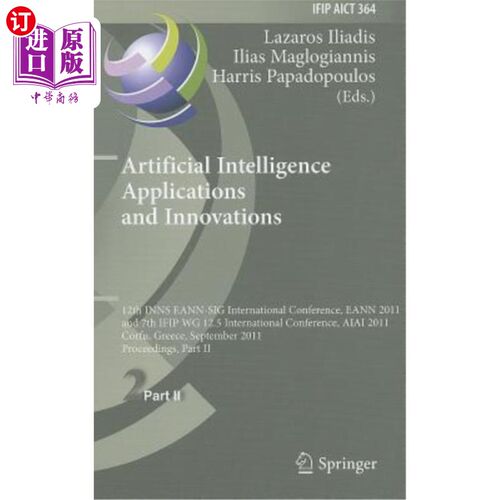 海外直订Artificial Intelligence Applications and Innovations: 12th INNS EANN-SIG Interna 人工智能应用与创新:第12届I