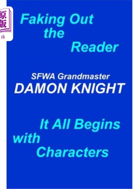 海外直订Faking Out the Reader & It All Begins with Characters 假装读者&一切都是从人物开始的