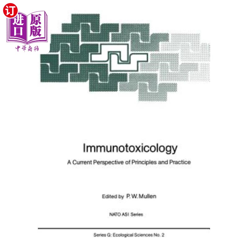 海外直订医药图书Immunotoxicology: A Current Perspective of Principles and Practice 免疫毒理学：原理与实践的新视角