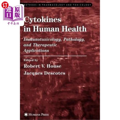 海外直订医药图书Cytokines in Human Health: Immunotoxicology, Pathology, and Therapeutic Applicat 细胞因子在人体健康