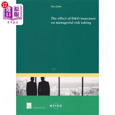 海外直订effect of D&O insurance on managerial risk taking 高管持股保险对管理层风险承担的影响