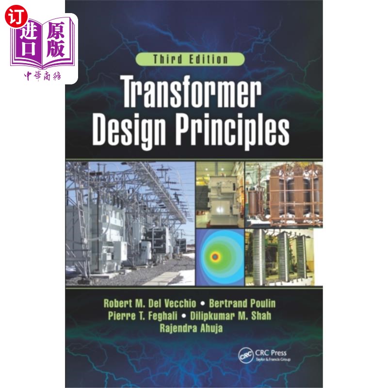 海外直订Transformer Design Principles, Third Edition 变压器设计原则,第三版