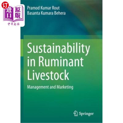 海外直订Sustainability in Ruminant Livestock: Management and Marketing 反刍家畜的可持续性：管理和营销