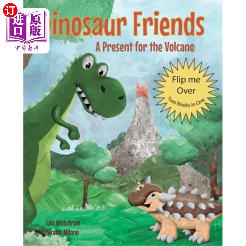 海外直订Dinosaur Friends: 2 books in 1: A Present for the Volcano and Saving Conifer's E 恐龙之友:2本书合1本:给火山