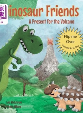海外直订Dinosaur Friends: 2 books in 1: A Present for the Volcano and Saving Conifer's E 恐龙之友:2本书合1本:给火山