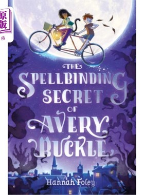 海外直订The Spellbinding Secret of Avery Buckle 艾弗里·巴克尔的迷人秘密
