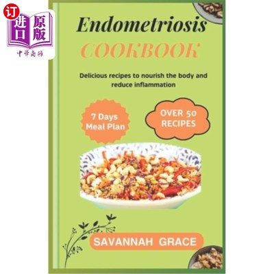 海外直订医药图书Endometriosis Cookbook: Delicious recipes to nourish the body and reduce inflamm 子宫内膜异位症食谱