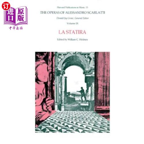 海外直订The Operas of Alessandro Scarlatti 亚历山德罗·斯卡拉蒂的歌剧