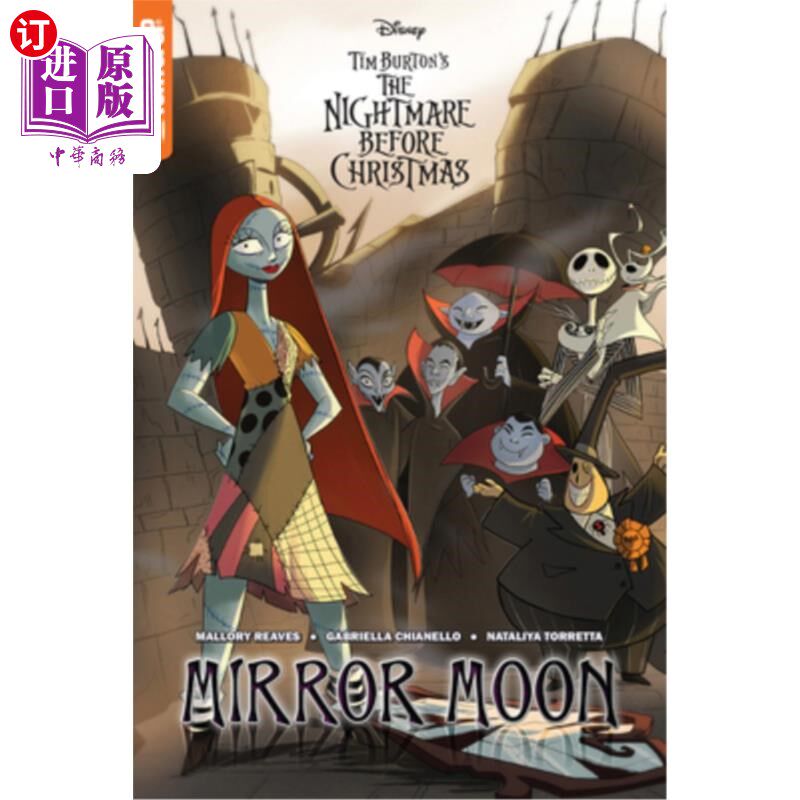 海外直订Disney Manga: Tim Burton's the Nightmare Before Christmas - Mirror Moon 迪士尼漫画：蒂姆·伯顿的圣诞前噩梦-