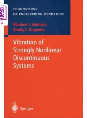海外直订Vibration of Strongly Nonlinear Discontinuous Systems 强非线性不连续系统的振动