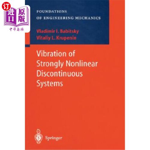 海外直订Vibration of Strongly Nonlinear Discontinuous Systems 强非线性不连续系统的振动