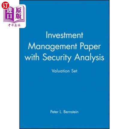 海外直订Investment Management Paper with Security Analysis Valuation Set 投资管理论文与证券分析估值集