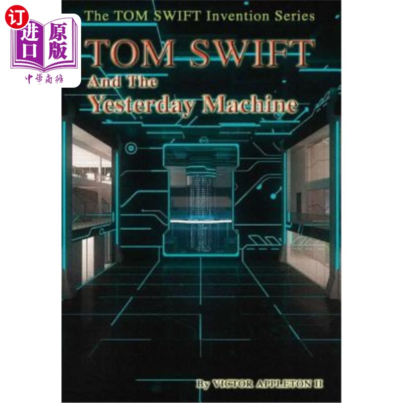 海外直订15-Tom Swift and the Yesterday Machine (HB) 15汤姆·斯威夫特和昨天的机器(HB)