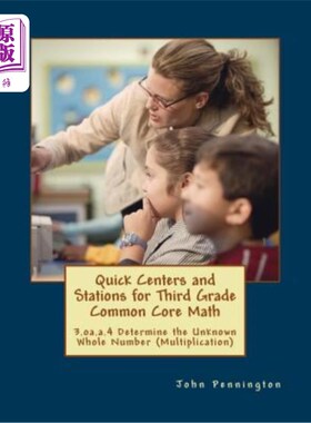 海外直订Quick Centers and Stations for Third Grade Common Core Math: 3.oa.a.4 Determine  三年级公共核心数学快速中心