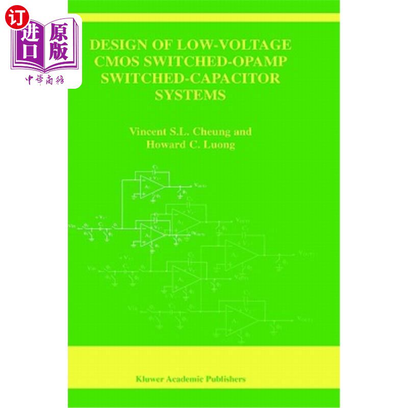 海外直订Design of Low-Voltage CMOS Switched-Opamp Switched-Capacitor Systems 低压CMOS开关运算放大器开关电容系统的设计