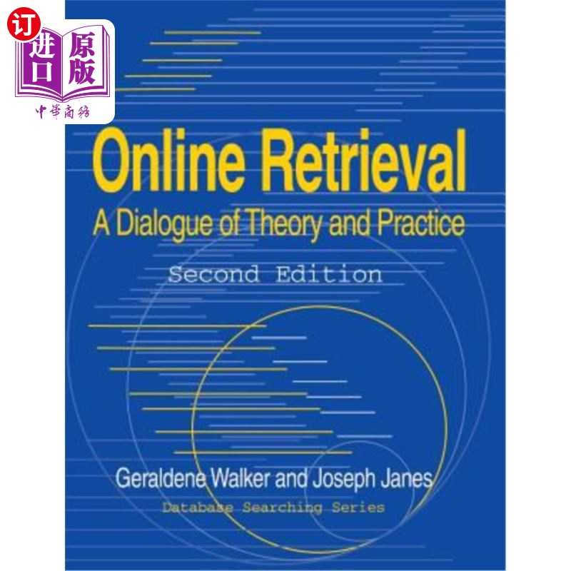 海外直订Online Retrieval: A Dialogue of Theory and Practice Second Edition 在线检索：理论与实践对话第二版