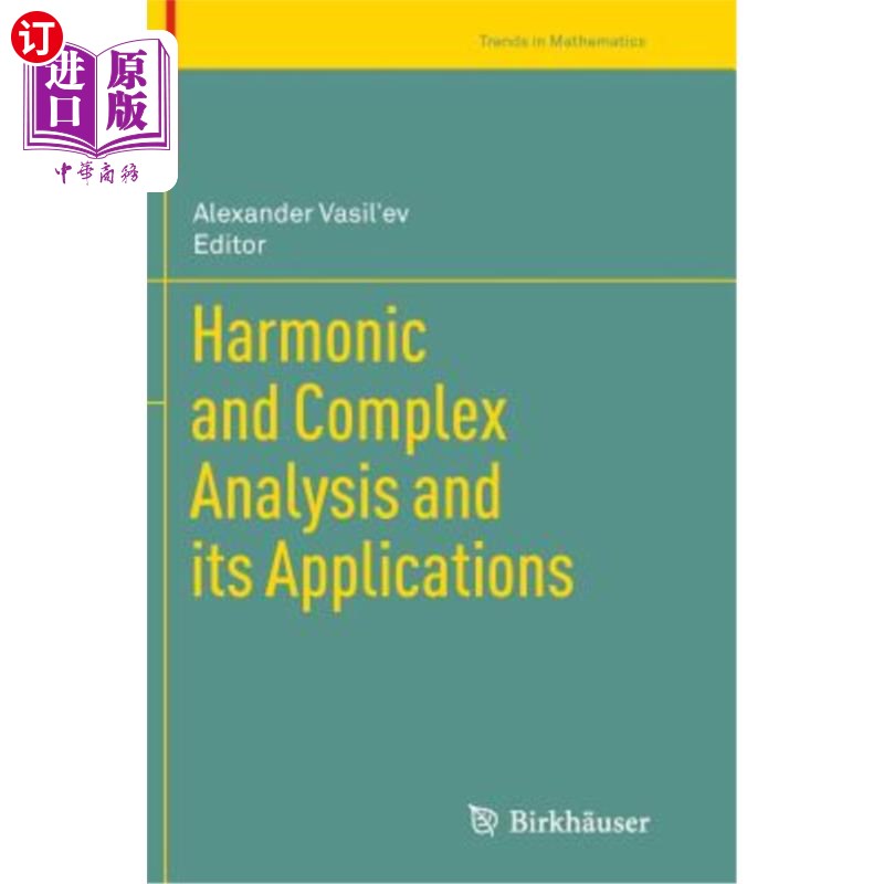海外直订Harmonic and Complex Analysis and Its Applications 谐波复变分析及其应用