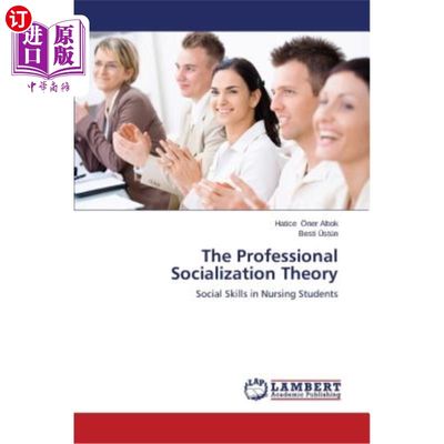 海外直订The Professional Socialization Theory 专业社会化理论