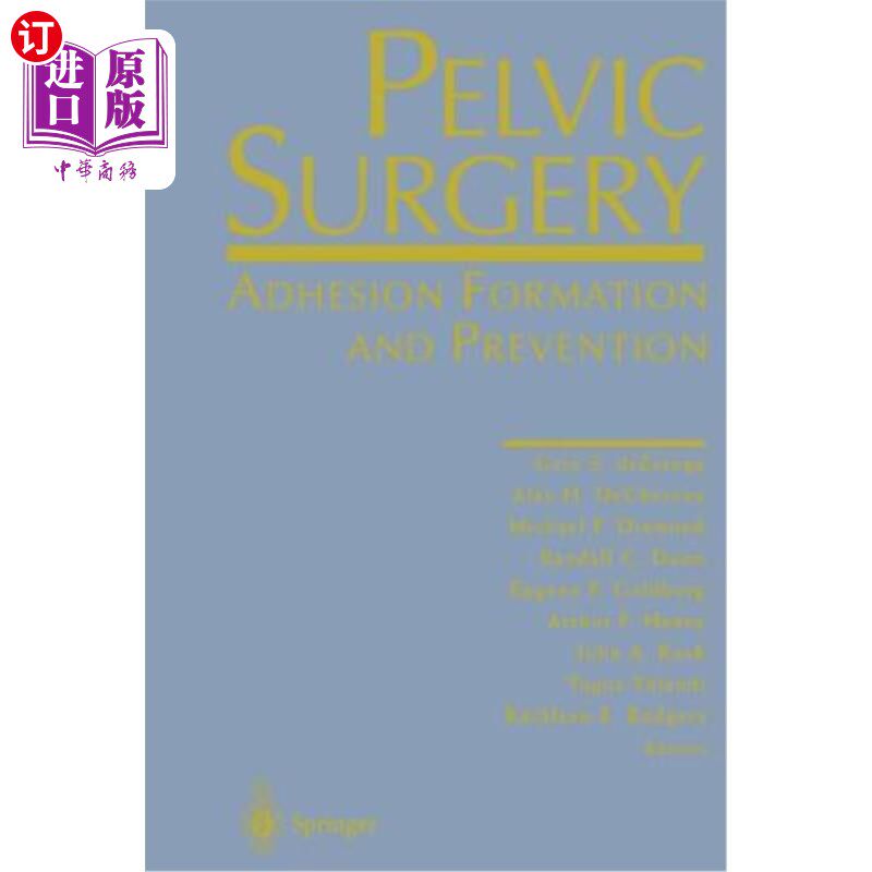 海外直订医药图书Pelvic Surgery: Adhesion Formation and Prevention 盆腔手术：粘连的形成与预防
