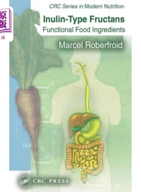 海外直订Inulin-Type Fructans: Functional Food Ingredients 菊粉型果聚糖:功能性食品成分
