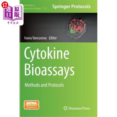 海外直订医药图书Cytokine Bioassays: Methods and Protocols 细胞因子生物测定：方法和方案