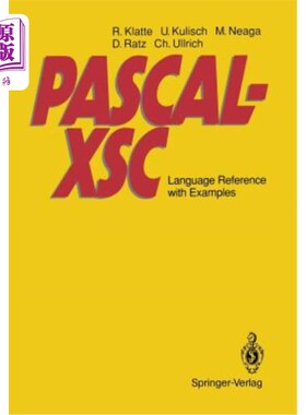 海外直订Pascal-Xsc: Language Reference with Examples Pascal Xsc：语言引用与实例