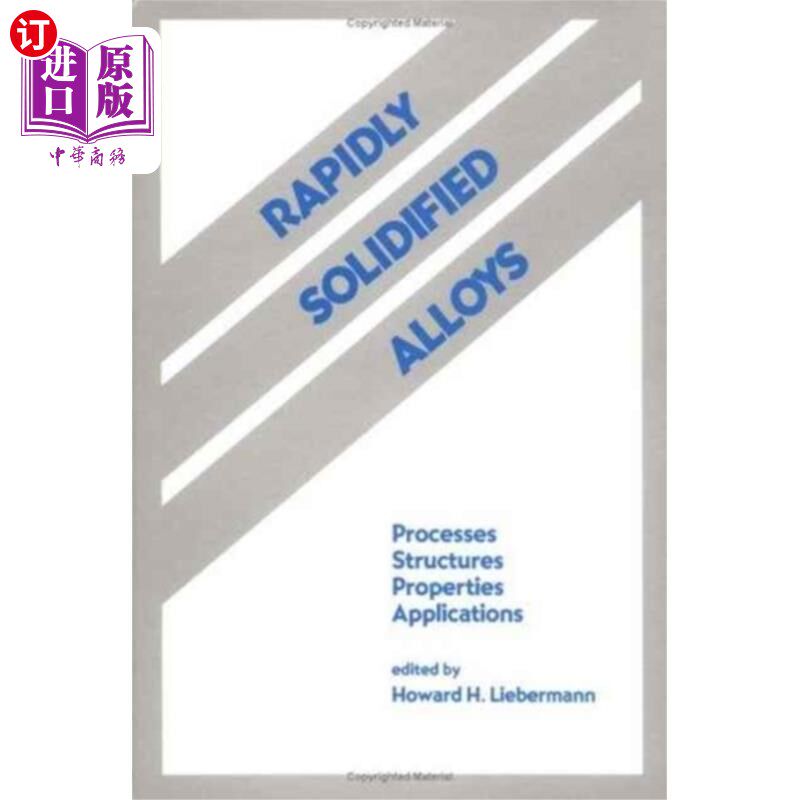 海外直订Rapidly Solidified Alloys 快速凝固合金