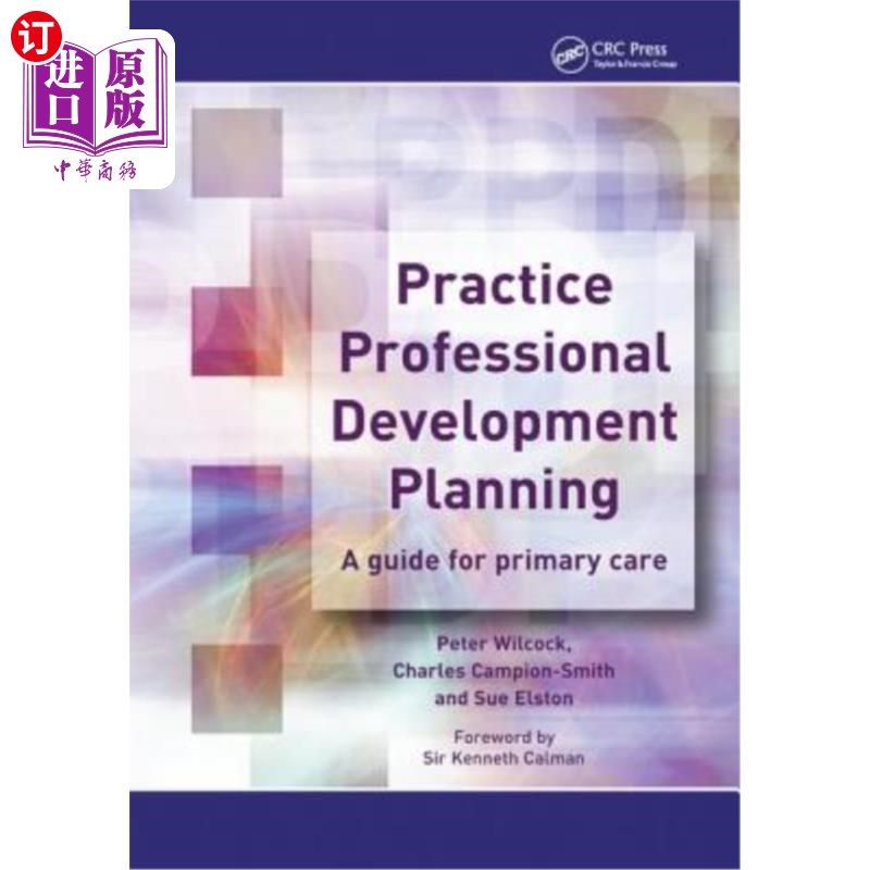 海外直订医药图书Practice Professional Development Planning: A Guide for Primary Care 实践专业发展规划:初级保健指南