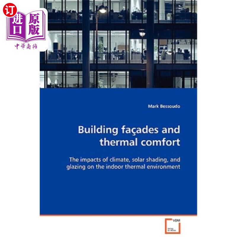 海外直订Building Facades and Thermal Comfort 建筑立面与热舒适