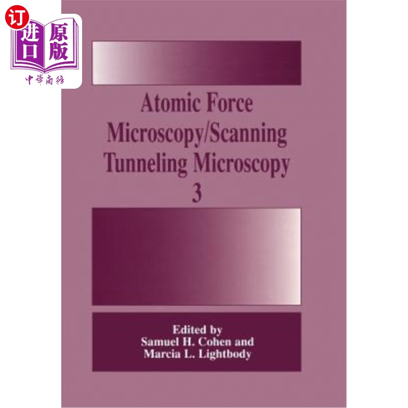 海外直订Atomic Force Microscopy/Scanning Tunneling Microscopy 3 原子力显微镜/扫描隧道显微镜3