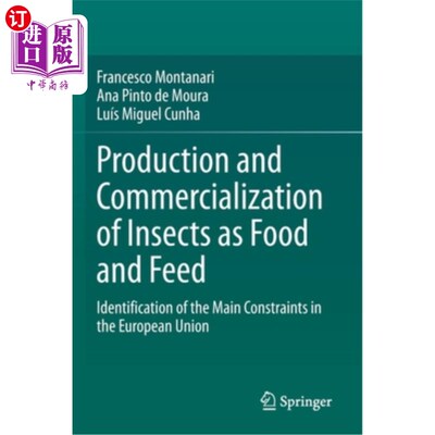 海外直订Production and Commercialization of Insects as Food and Feed: Identification of  昆虫作为食物和饲料的生产和