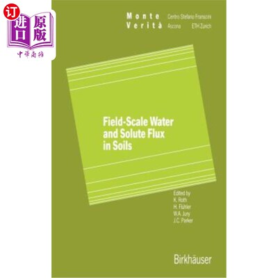 海外直订Field-Scale Water and Solute Flux in Soils 田间尺度土壤水和溶质通量